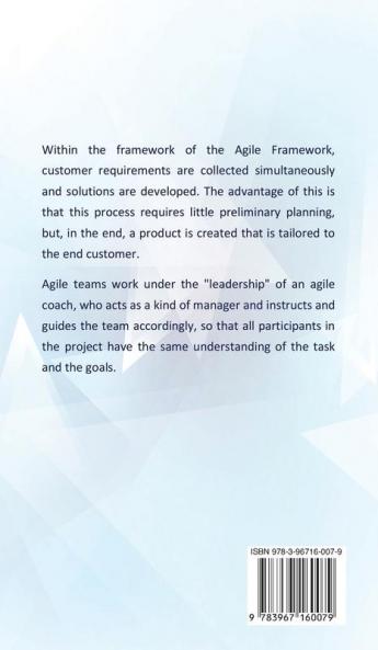 Agile Coaching as a Success Factor: Basics of coaching to successfully manage Agile teams
