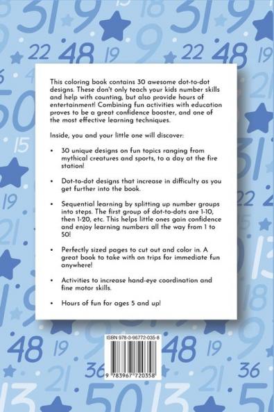 Dot-To-Dot Count to 50 for Boys + Coloring Workbook: Fun Connect the Dots for Ages 5 and Up