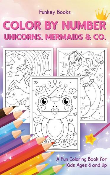 Color by Number - Unicorns Mermaids & Co.