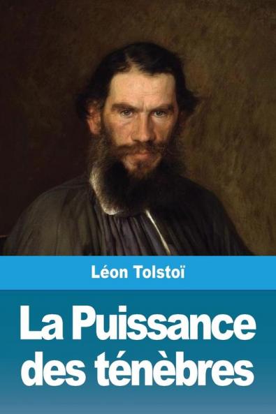 La Puissance des ténèbres: suivi de: Le Premier Bouilleur
