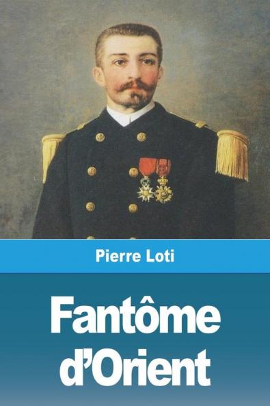 Fantôme D'Orient (French Edition)