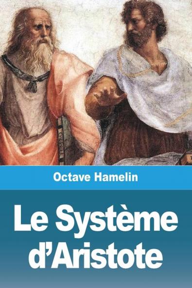 Le Système D'Aristote (French Edition)