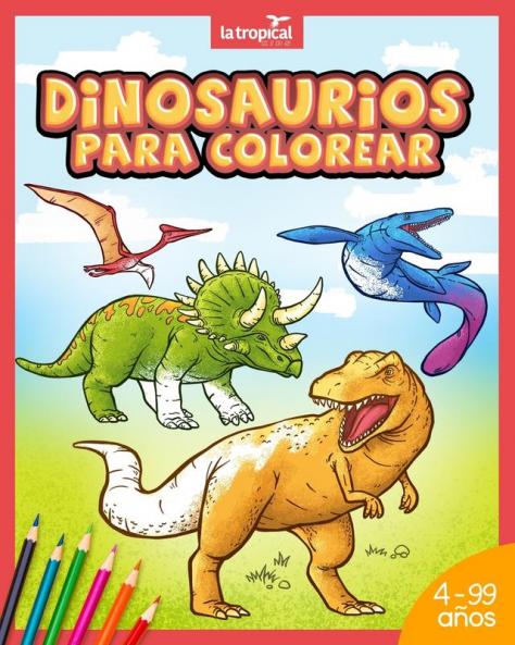 Dinosaurios para colorear: Mi gran libro de dinosaurios para colorear. Imágenes únicas e interesantes datos de los dinosaurios más famosos. Para niños desde los 4 años. Ideal para aprender y colorear.