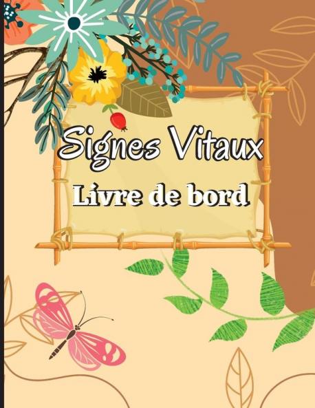 Cinquième Carnet De Signes Vitaux: Livre D'Enregistrement De Surveillance De La Santé, Fréquence Cardiaque, Température, Glycémie, Pression Artérielle ... Suivi Multi-Symptômes (French Edition)
