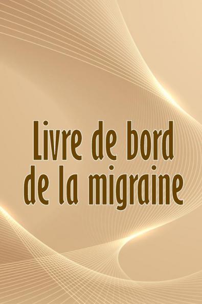 Livre de bord de la migraine