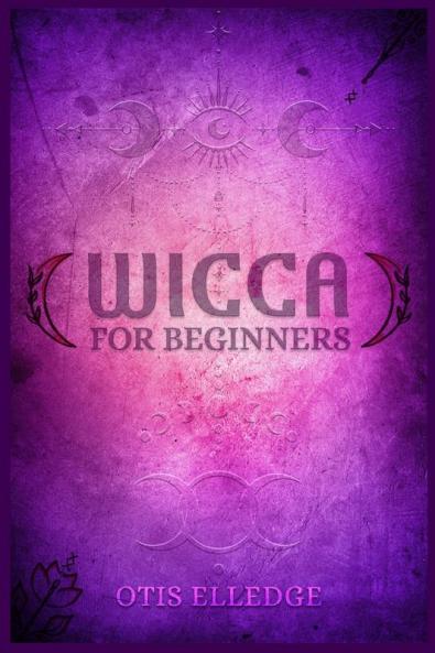WICCA FOR BEGINNERS