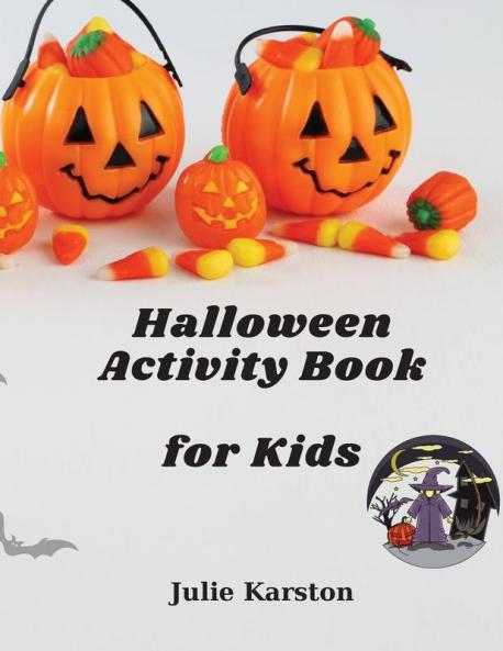Halloween Activity Book for kids: Skary Drawings for Fun 102 Pages Coloring Book for Kids Sudoku Mazes and Word Search