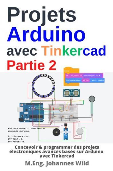 Projets Arduino avec Tinkercad | Partie 2