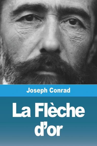 La Flèche D'Or (French Edition)