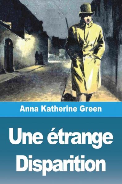 Une Étrange Disparition (French Edition)