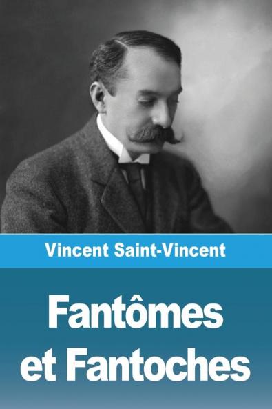 Fantômes Et Fantoches (French Edition)