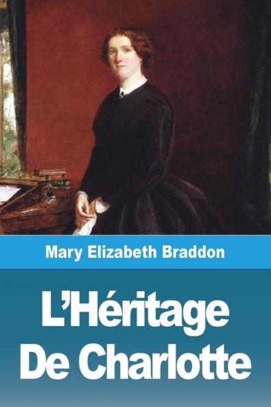 L'Héritage De Charlotte (French Edition)