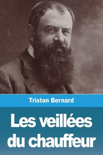 Les Veillées Du Chauffeur (French Edition)