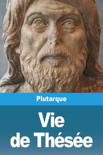 Vie De Thésée (French Edition)