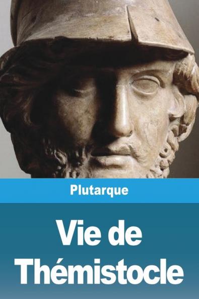 Vie De Thémistocle (French Edition)