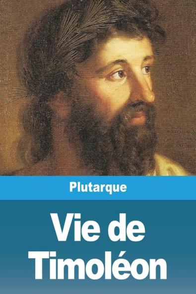 Vie De Timoléon (French Edition)