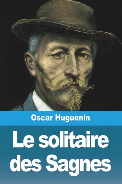 Le solitaire des Sagnes