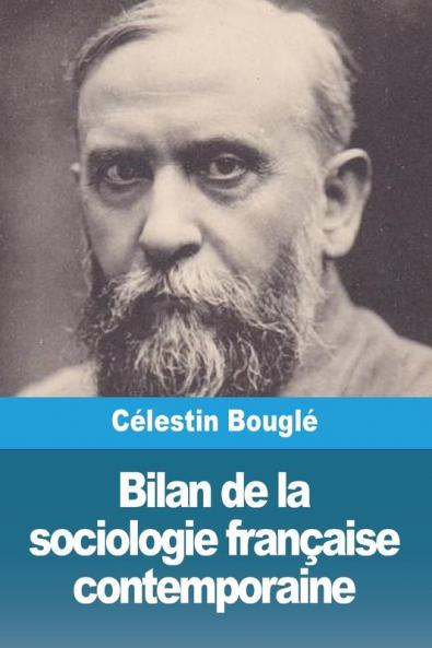 Bilan De La Sociologie Française Contemporaine (French Edition)