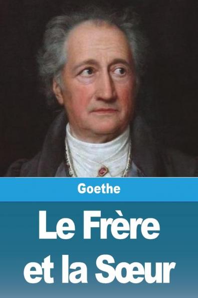 Le Frère Et La Soeur (French Edition)