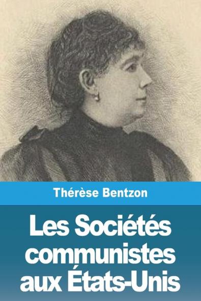 Les Sociétés Communistes Aux États-Unis (French Edition)