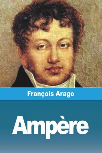 Ampère (French Edition)