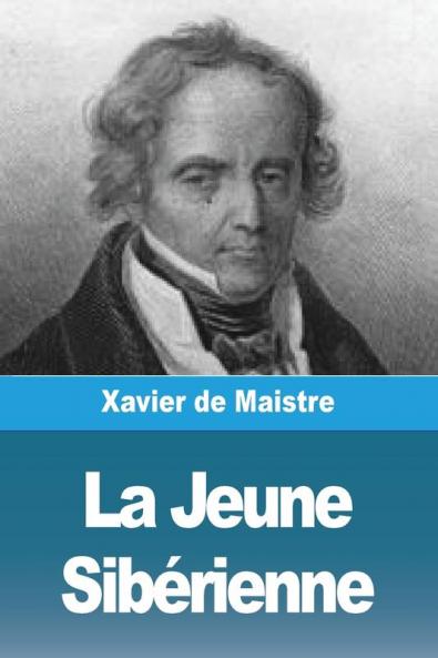 La Jeune Sibérienne (French Edition)