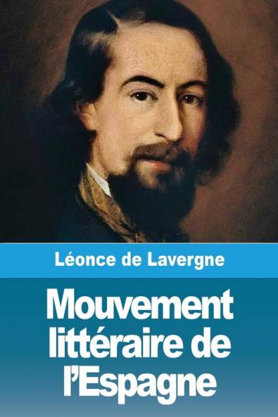 Mouvement Littéraire De L'Espagne (French Edition)