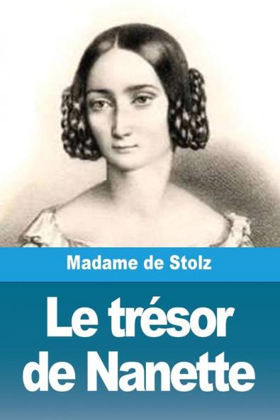 Le Trésor De Nanette (French Edition)