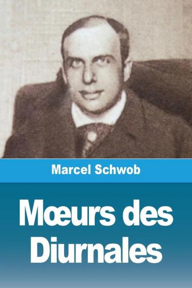 Moeurs Des Diurnales (French Edition)