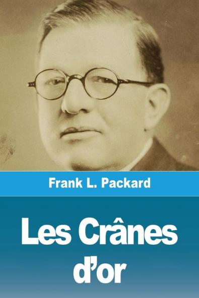 Les Crânes D'Or (French Edition)