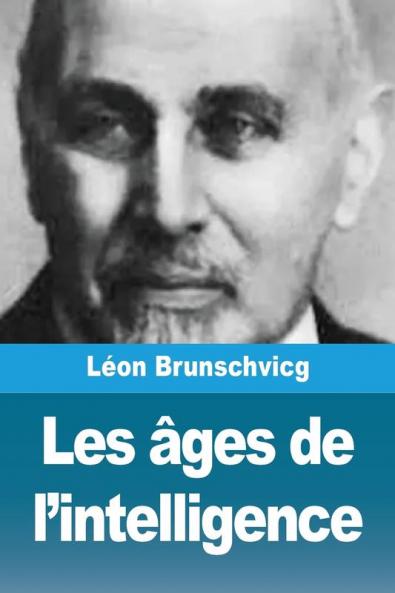 Les âges de l'intelligence