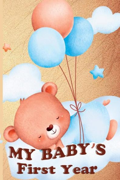 My Baby's First Year