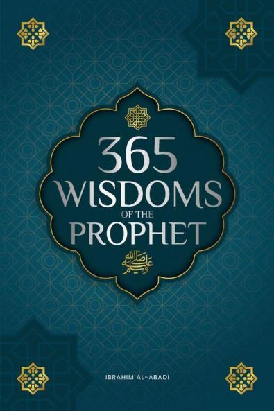 365 Wisdoms of the Prophet Muhammad