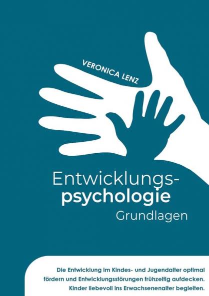 Entwicklungspsychologie - Grundlagen