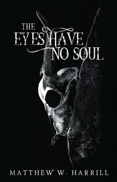 The Eyes Have No Soul
