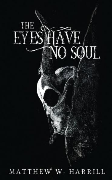 The Eyes Have No Soul