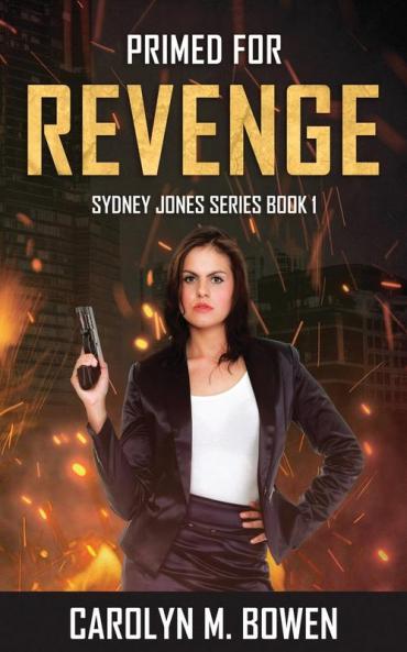 Primed For Revenge: 1 (Sydney Jones)
