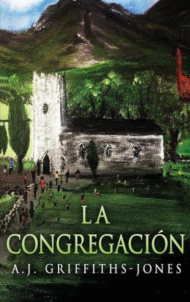 La Congregación: En Español (Spanish Edition)