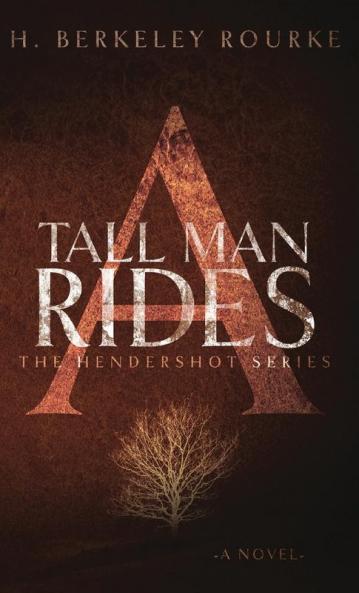 A Tall Man Rides