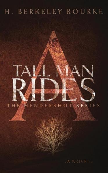 A Tall Man Rides