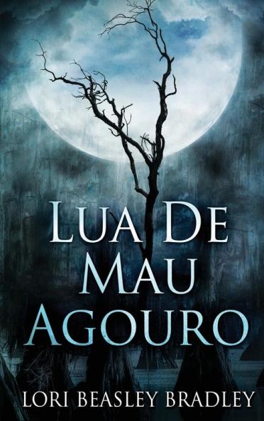 Lua De Mau Agouro
