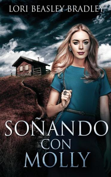 Soñando Con Molly: En Español (Spanish Edition)