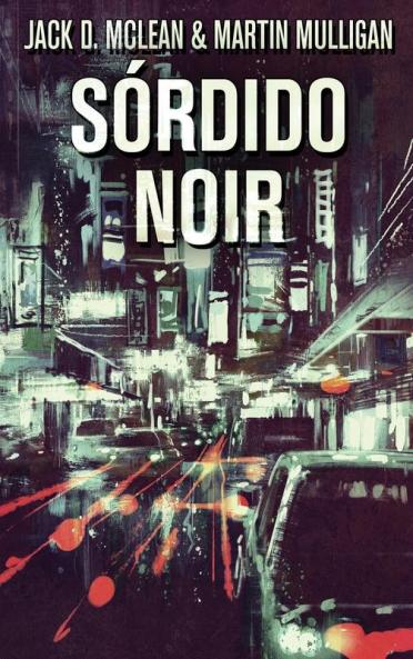 Sórdido Noir (Portuguese Edition)