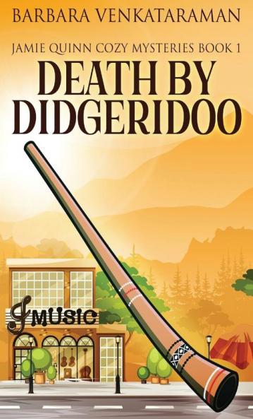 Muerte Por Didyeridú (Misterios De Jamie Quinn) (Spanish Edition)