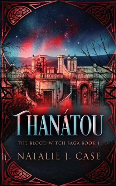 Thanátou (The Blood Witch Saga)