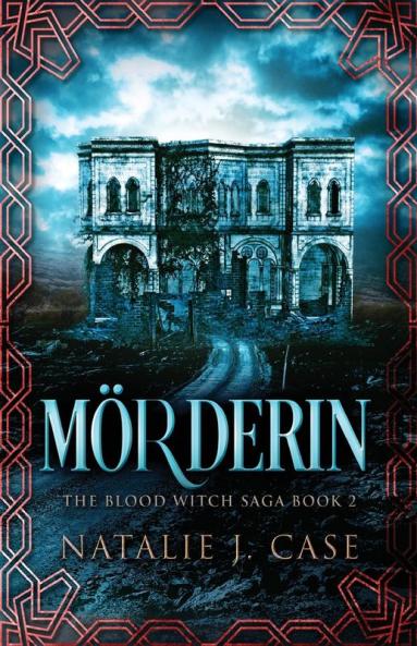 Mörderin (The Blood Witch Saga Book 2)