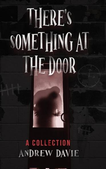There's Something At The Door