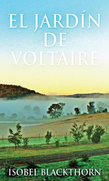 El Jardín De Voltaire (Spanish Edition)