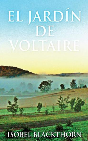 El Jardín De Voltaire (Spanish Edition)