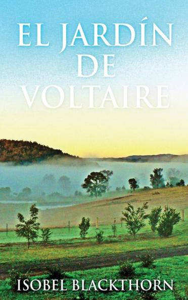 El Jardín De Voltaire (Spanish Edition)